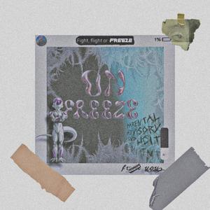 ON FREEZE (feat. 2kay Stvnna & Kvilo) (Explicit)