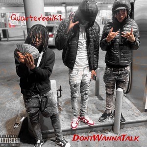 DontWannaTalk (Explicit)