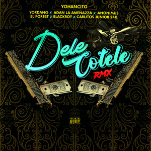 Dele Cotele (Remix|Explicit)
