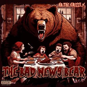 The Bad News Bear (Explicit)