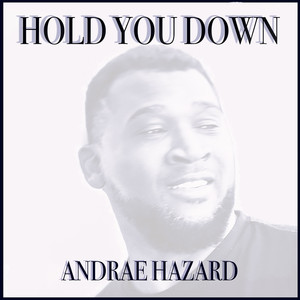 Hold You Down (Explicit)