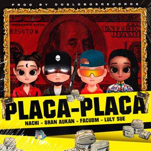 Placa Placa (Explicit)