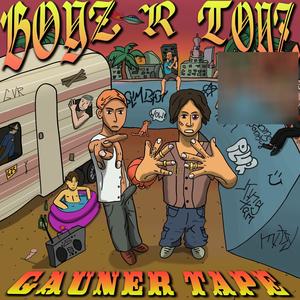 Gauner Tape (Explicit)