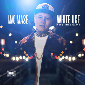 White Uce (Explicit)