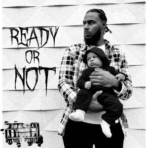 Ready or Not (Explicit)
