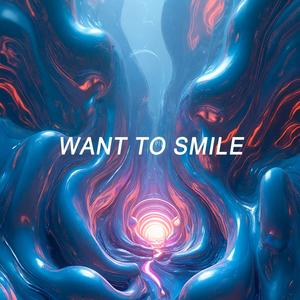 Want to smile