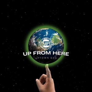 Up From Here (feat. Corey Wims) (Explicit)