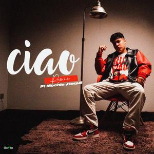 Ciao (feat. Mochis & Haquil) (Remix)