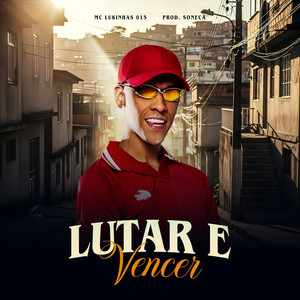 LUTAR E VENCER