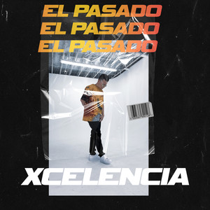 El Pasado (Explicit)