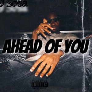 Ahead Of You (Explicit)