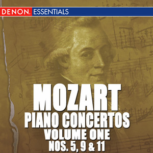 Mozart: Piano Concertos - Vol. 1 - Nos. 5, 9 & 11