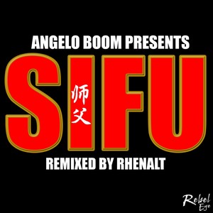 Sifu (Reloaded Rhenalt Remix)