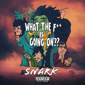 What the F is going on (Explicit)