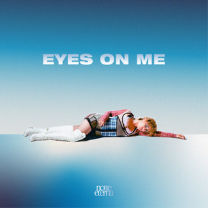 Eyes On Me