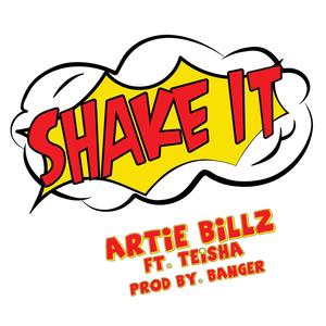 Shake It(feat. Teisha) (Explicit)