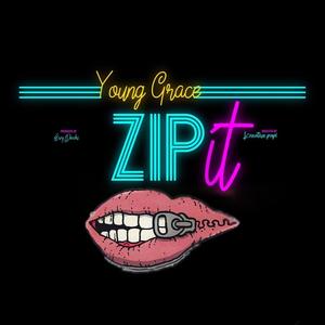 Zip It (Explicit)