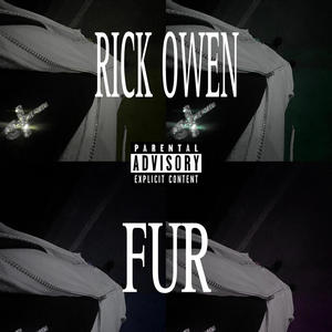 Rick Owen Fur (Explicit)