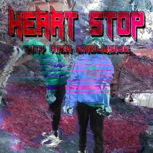 Heart Stop (Explicit)
