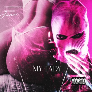 My Lady (Explicit)