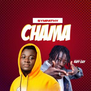 Chama (feat. Ruff guy)