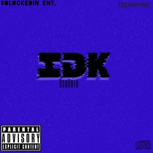 IDK (Explicit)