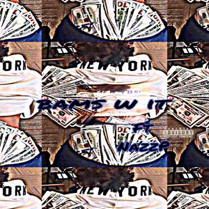 Bams W It (feat. NazzP) (Explicit)