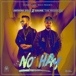 No Hay (feat. AramisLightitUp) (Explicit)