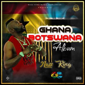 ghana botswana(feat. shanky briz)