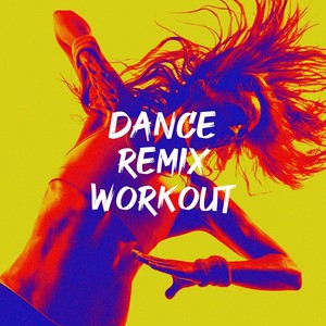 Dance Remix Workout