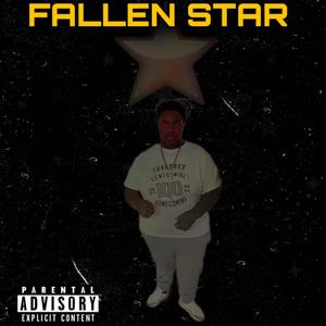 FALLEN STAR (Explicit)