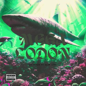 MEGALODON (Explicit)