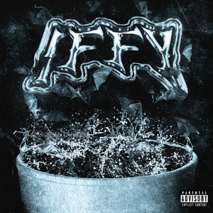 Iffy (Explicit)