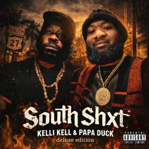 South Shxt (feat. Papa Duck) (Explicit)