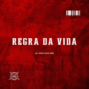 Regra da Vida (Explicit)