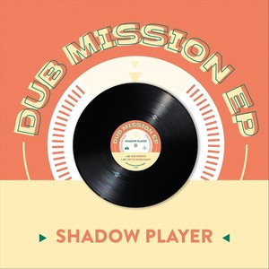 Dub Mission EP