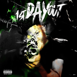 1st Day Out (Explicit)