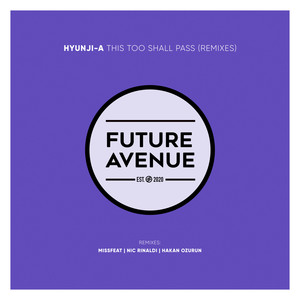 This Too Shall Pass (Missfeat Remix)