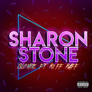 Sharon Stone (feat. Riff Raff)