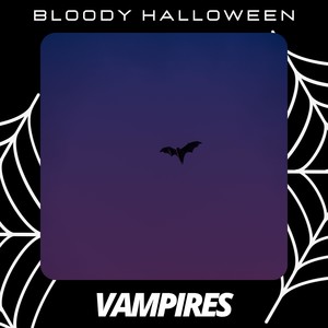 Bloody Halloween: Vampires