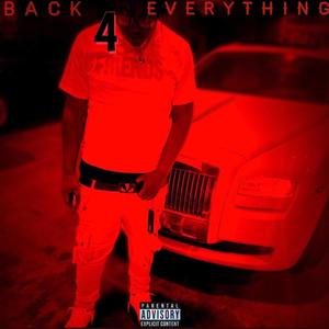 Back 4 EveryThing (Explicit)