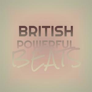 British Powerful Beats