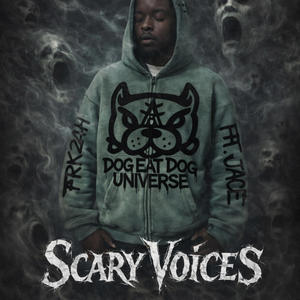 Scary Voices (Explicit)