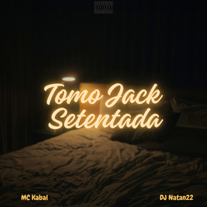 Tomo Jack Setentada (Remastered 2025|Explicit)
