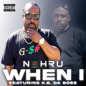 When I (feat. K.B. DA BO$$) (Explicit)
