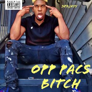 Opp Pacs ***** (Explicit)