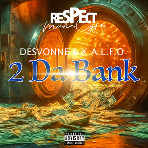 2 da Bank (Explicit)