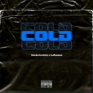 Cold (Explicit)