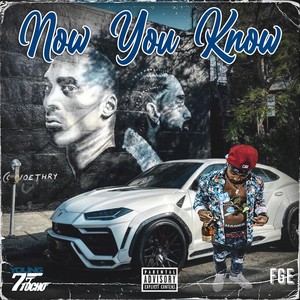 Now You Know (Explicit)