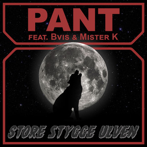 Store stygge ulven (Explicit)